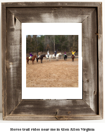 horse trail rides near me in Glen Allen, Virginia